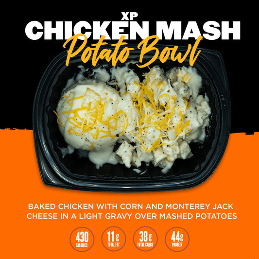 XP Chicken Mash Potato Bowl - STORE PICKUP ONLY